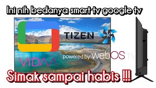 PERBEDAAN SMART TV GOOGLE TV ANDORID TV ‼️NIH SIMAK SAMPAI HABIS ‼️ [upl. by Alvar245]