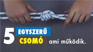 5 EGYSZERŰ CSOMÓ AMI MŰKÖDIK [upl. by Murdoch855]