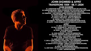 JOHN DIGWEED UK amp AFFKT Spain  Transitions 1054 08112024 [upl. by Iverson]