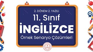 11 Sınıf İngilizce 2 Dönem 2 Yazılı Örnek Senaryo Çözümleri [upl. by Nodab]