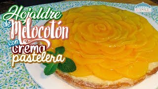 Tarta de melocotón durazno en hojaldre con crema pastelera  Recetas paso a paso  Loli Domínguez [upl. by Clarinda]