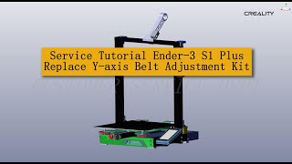 Service Tutorial Ender 3 S1 Plus Replace X axis Belt Adjustment Kit [upl. by Eilrac]