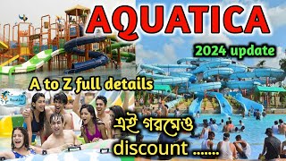 Aquatica water park Kolkata।। Aquatica ticket price 2024।। Aquatica water park offer 2024।। [upl. by Haidabej]