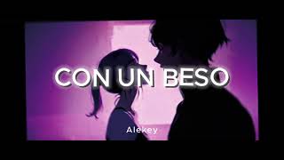 Con Un Beso  Alekey [upl. by Magnus]