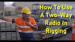 How to use a TwoWay Radio effectively when directing a crane in Dogging and Rigging [upl. by Cynde]