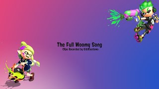 The Full Woomy Song [upl. by Otte]