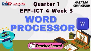 EPP 4 QUARTER 1 ICT WEEK 3 WORD PROCESSOR MATATAG CURRICULUM [upl. by Emeric944]