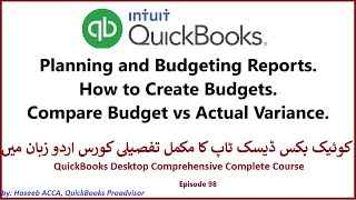 Ep 98 Planning and Budgeting Create Budgets and view Variance Reports in QuickBooks Urdu  Hindi [upl. by Phemia]