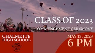 Chalmette High School presentsCHS Commencement Exercises LIVE May 13 2023 [upl. by Baudin706]