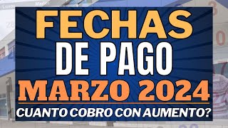 Cuando Y Cuanto cobro en MARZO 2024 FECHAS DE PAGO A Jubilados Pensiones PNC y PUAM CON AUMENTO [upl. by Oakie]