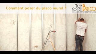 Comment poser du placo mural Conseils et astuces de notre coach expert [upl. by Redienhcs]