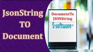 How to convert Json String To Document  pubjsonjsonStringToDocument [upl. by Earal]