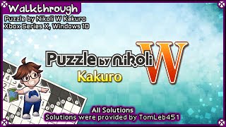 Walkthrough  Puzzle by Nikoli W Kakuro Xbox Windows  All Solutions [upl. by Kano]