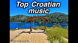 Top Croatian Music [upl. by Enitsirhc]