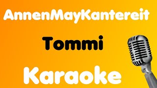 AnnenMayKantereit • Tommi • Karaoke [upl. by Tehcac]