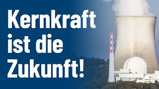 Kernkraft ist die Zukunft [upl. by Oflunra941]