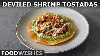 Deviled Shrimp Tostadas Recipe Crispy Spicy Shrimp Tacos  Food Wishes [upl. by Amalburga]