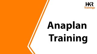 Anaplan Training  Anaplan Certification Course Online  Introduction To Anaplan  HKR Trainings [upl. by Brower]