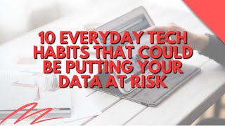 10 Everyday Tech Habits That Could Be Putting Your Data At Risk techhacks habits dataprotection [upl. by Bencion]