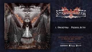 STRAVAGANZZA quotObertura  Primer Actoquot Audiosingle [upl. by Teage873]