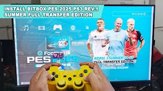 INSTALL BITBOX PES 2025 PS3 REV 1 SUMMER FULL TRANSFER EDITION [upl. by Engel]