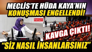 AKPli vekiller Hüda Kaya nın konuşmasını engelleyince mecliste tartışma çıktı [upl. by Yanetruoc]