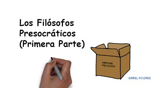 Los Filósofos Presocráticos Primera parte [upl. by Gaulin]