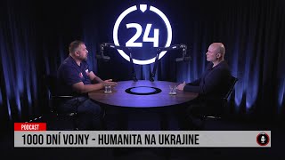 24 podcast 1000 dní vojny  Humanita na Ukrajine [upl. by Mckinney]