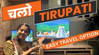 TIRUPATI BALAJI TIRUMALA EASY TRAVEL OPTION [upl. by Knepper97]