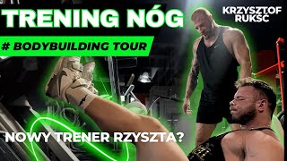 Nowy trener Rzyszta Trening nóg z Krzysztofem Rukść bodybuildingtour [upl. by Eelyrag854]