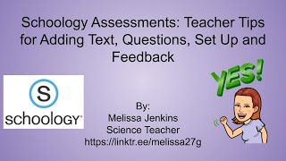 Assessments in Schoology Teacher Tips for Adding Text Questions Set Up and Feedback [upl. by Josy730]