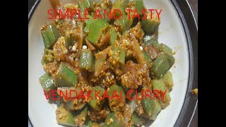 SIMPLE AND TASTY VENDAKKAI CURRYவெண்டக்காய் கரி [upl. by Lewellen]