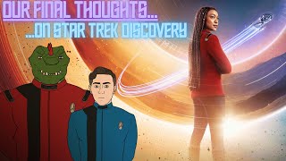 OUR LAST THOUGHTS ABOUT DISCOVERY WHOLE SERIES RETROSPECTIVE [upl. by Lounge693]