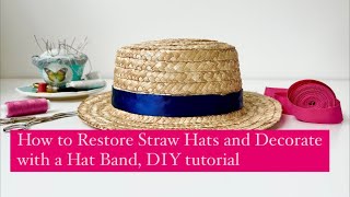 DIY How to Restore Old Straw Hats and Apply Ribbon Hat Band tutorial with Elena Shvab Millinery [upl. by Charmain]