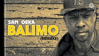 Balimo Remake  Sam Oeka  StatzMuzik fresh 2022 [upl. by Cleasta]