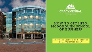 McDonough School of Business Georgetown University Essay Analysis 20182019 [upl. by Langsdon]