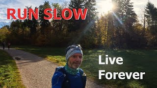 Run Slow Live Forever Why You Should Train at an Easy Pace [upl. by Akeenat492]