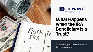 What Happens When the IRA Beneficiary is a Trust [upl. by Salli]