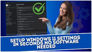 Setup Windows 11 Settings in Seconds No Software Needed [upl. by Nyraf]