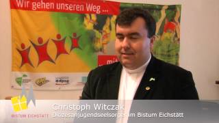 Christoph Witczak  der Diözesanjugendseelsorger im Bistum Eichstätt [upl. by Attekram706]