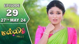 Malli Serial  Episode 29  27th May 2024  Nikitha  Vijay  Saregama TV Shows Tamil [upl. by Brittani]