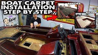 Boat Carpet Installation EASY   DIY  2020  Step By Step  How To [upl. by Harsho]