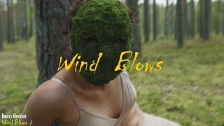 Dmitry Glushkov  Wind Blows [upl. by Steffy122]