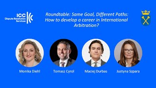 Roundtable Same Goal Different Paths How to develop a career in International Arbitration [upl. by Olwen]