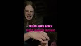 Fairies Wear Boots  Black Sabbath Karaoke shorts shortvideo music singer metal [upl. by Bernete268]