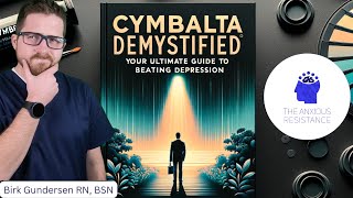 Cymbalta Demystified Your Ultimate Guide to Beating Depression [upl. by Amihc]