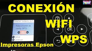 COMO CONECTAR IMPRESORA EPSON A UNA RED WIFI MEDIANTE WPS ACTUALIZADO 2024 [upl. by Seraphim]