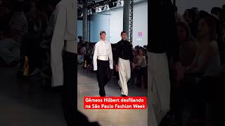 Gêmeos Hilbert desfilando na São Paulo Fashion Week [upl. by Tullus709]