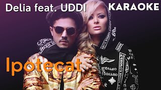 Delia feat UDDI  Ipotecat  Karaoke Instrumental Fox Master [upl. by Dugas]