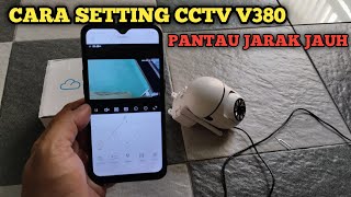 Cara setting Cctv V380 agar bisa dipantau jarak jauh [upl. by Enelahs]